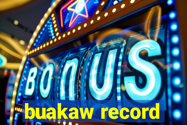 buakaw record